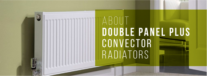 What are double panel plus convectors