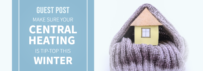 Helplink Guest Post look after your central heating