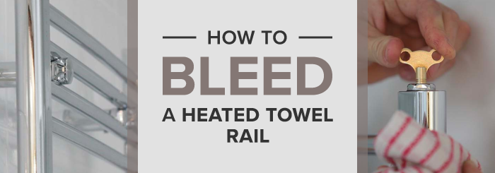 How to bleed a heated towel rail guide banner